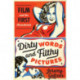 Dirty Words and Filthy Pictures: Film and the First Amendment