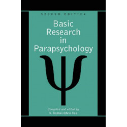 Basic Research in Parapsychology, 2d ed.