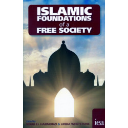 Islamic Foundations of a Free Society