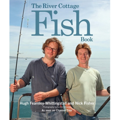 The River Cottage Fish Book
