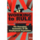Working to Rule: The Damaging Economics of UK Employment Regulation