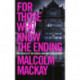 For Those Who Know the Ending