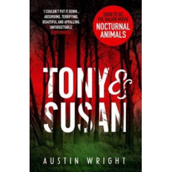 Nocturnal Animals: Film tie-in originally published as Tony and Susan