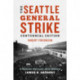 The Seattle General Strike