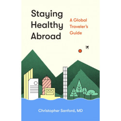 Staying Healthy Abroad: A Global Traveler's Guide