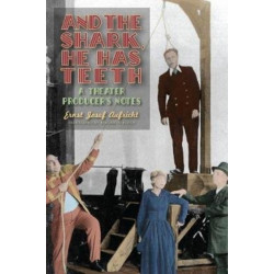 And the Shark, He Has Teeth: A Theater Producer's Notes