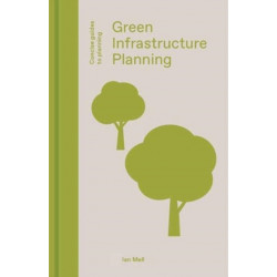 Green Infrastructure Planning: Reintegrating Landscape in Urban Planning
