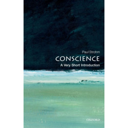 Conscience: A Very Short Introduction
