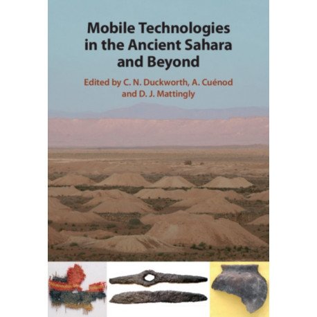 Mobile Technologies in the Ancient Sahara and Beyond