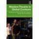 Western Theatre in Global Contexts: Directing and Teaching Culturally Inclusive Drama Around the World