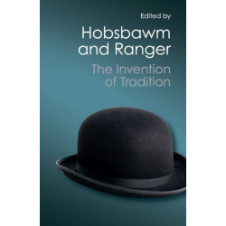 The Invention of Tradition