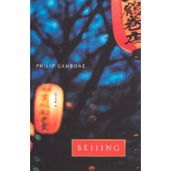 Beijing: A Novel