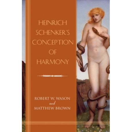 Heinrich Schenker's Conception of Harmony