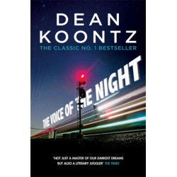 The Voice of the Night: A spine-chilling novel of heart-stopping suspense