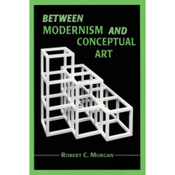 Between Modernism and Conceptual Art: A Critical Response