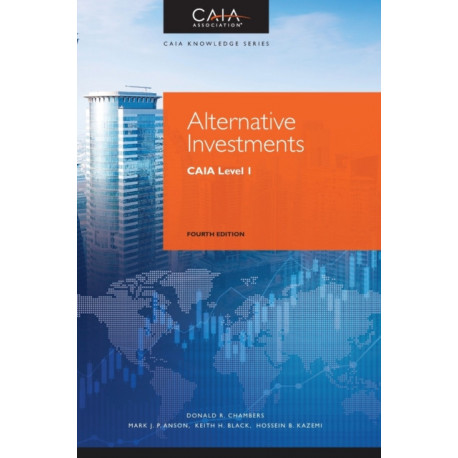 Alternative Investments: CAIA Level I