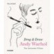 Andy Warhol: Drag & Draw: The Unknown Fifties
