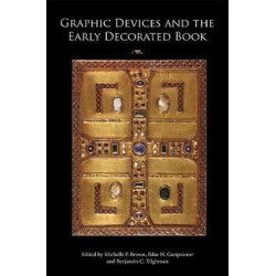 Graphic Devices and the Early Decorated Book