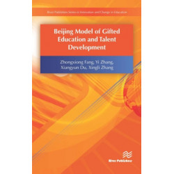 Beijing Model of Gifted Education and Talent Development