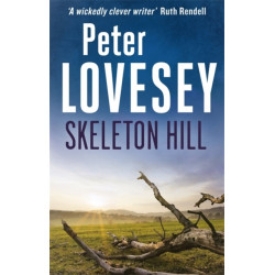 Skeleton Hill: Detective Peter Diamond Book 10