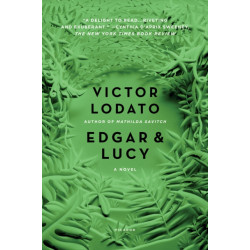 Edgar and Lucy: A Novel