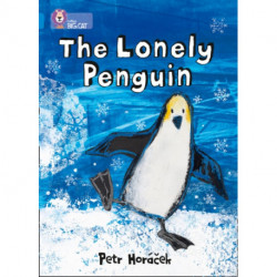 The Lonely Penguin: Band 04/Blue