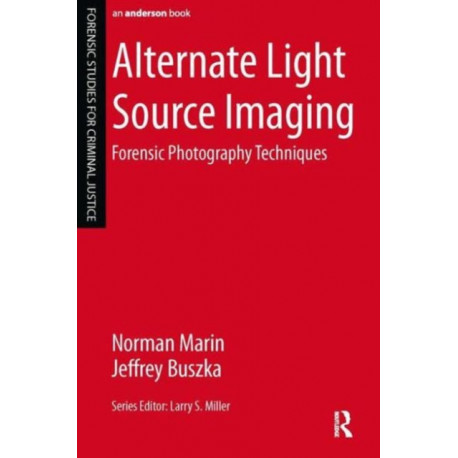 Alternate Light Source Imaging: Forensic Photography Techniques