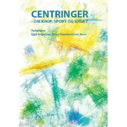 Centringer: om krop, sport og idræt