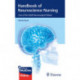 Handbook of Neuroscience Nursing: Care of the Adult Neurosurgical Patient