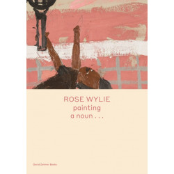 Rose Wylie: painting a noun…