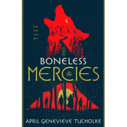The Boneless Mercies