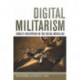 Digital Militarism: Israel's Occupation in the Social Media Age