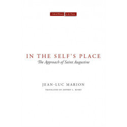 In the Self's Place: The Approach of Saint Augustine