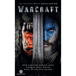 Warcraft Official Movie Novelization: The Official Movie Novelisation