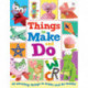 Things to Make and Do