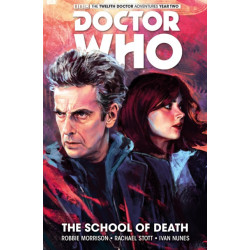 Doctor Who: The Twelfth Doctor Vol. 4: The School of Death