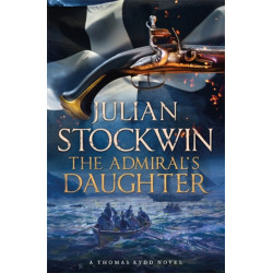 The Admiral's Daughter: Thomas Kydd 8
