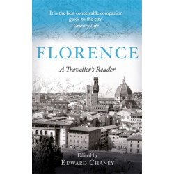 Florence: A Traveller's Reader