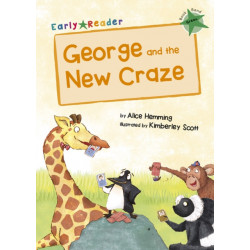 George and the New Craze: (Green Early Reader)
