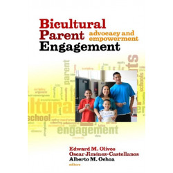 Biocultural Parent Engagement: Advocacy and Empowerment