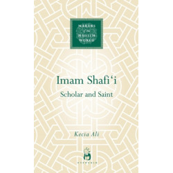 Imam Shafi'i: Scholar and Saint