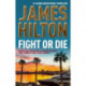 Fight or Die