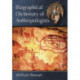 Biographical Dictionary of Anthropologists