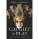 Caught in Play: How Entertainment Works on You
