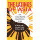 The Latinos of Asia: How Filipino Americans Break the Rules of Race