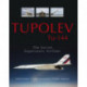 Tupolev Tu-144: The Soviet Supersonic Airliner