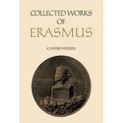 Collected Works of Erasmus: Controversies, Volume 75