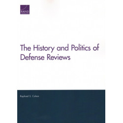 The History and Politics of Defense Reviews