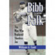 Bibb Falk: The Man Who Replaced Shoeless Joe