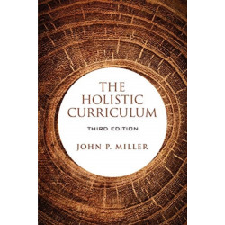 The Holistic Curriculum, Third Edition